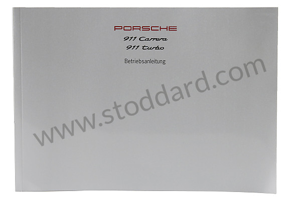 WKD99301098 - USER AND TECHNICAL MANUAL FOR YOUR VEHICLE IN GERMAN 911 CARRERA 911 TURBO 1998 for Porsche 