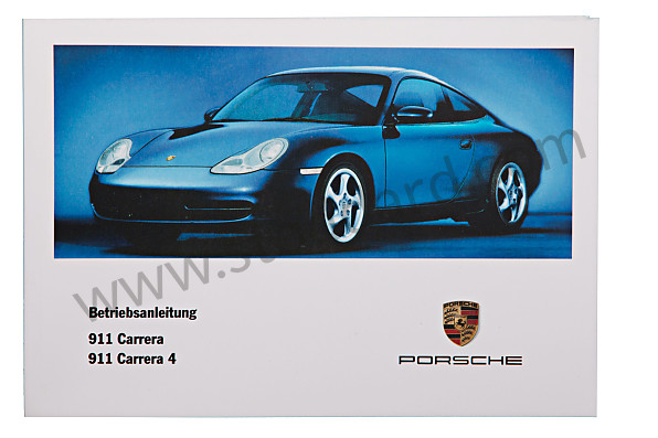 WKD99601000 - USER AND TECHNICAL MANUAL FOR YOUR VEHICLE IN GERMAN CARRERA 2/4 2000 for Porsche 