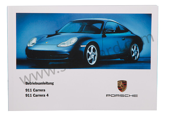WKD99601001 - USER AND TECHNICAL MANUAL FOR YOUR VEHICLE IN GERMAN CARRERA 2/4 2001 for Porsche 