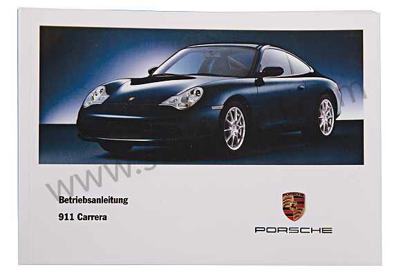 WKD99601002 - USER AND TECHNICAL MANUAL FOR YOUR VEHICLE IN GERMAN CARRERA 2/4 2002 for Porsche 