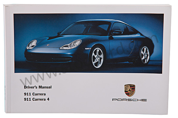 WKD99602001 - USER AND TECHNICAL MANUAL FOR YOUR VEHICLE IN ENGLISH CARRERA 2/4 2001 for Porsche 