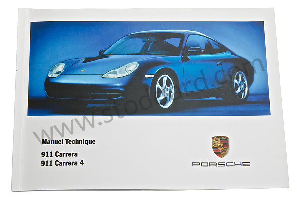 WKD99603000 - USER AND TECHNICAL MANUAL FOR YOUR VEHICLE IN FRENCH CARRERA 2/4 2000 for Porsche 