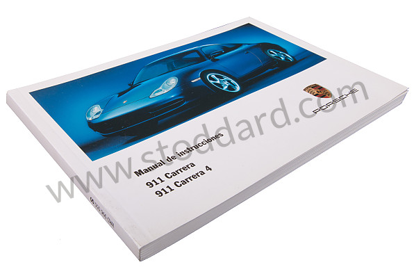WKD99605000 - USER AND TECHNICAL MANUAL FOR YOUR VEHICLE IN SPANISH CARRERA 2/4 2000 for Porsche 