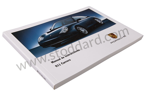 WKD99605003 - USER AND TECHNICAL MANUAL FOR YOUR VEHICLE IN SPANISH CARRERA 2/4 2003 for Porsche 