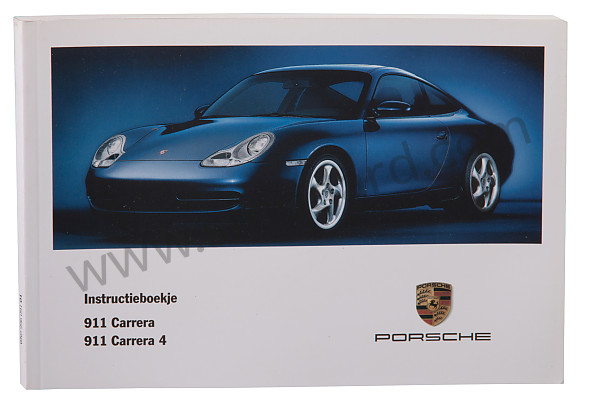 WKD99609101 - USER AND TECHNICAL MANUAL FOR YOUR VEHICLE IN DUTCH CARRERA 2/4 2001 for Porsche 
