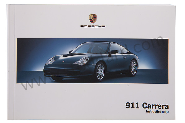 WKD99609104 - USER AND TECHNICAL MANUAL FOR YOUR VEHICLE IN DUTCH 911 2004 for Porsche 
