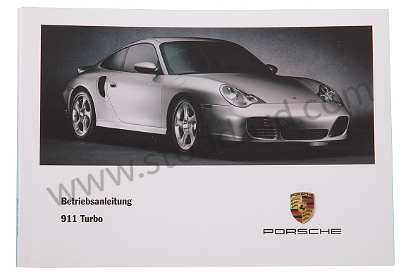 WKD99621001 - USER AND TECHNICAL MANUAL FOR YOUR VEHICLE IN GERMAN 911 TURBO 2001 for Porsche 