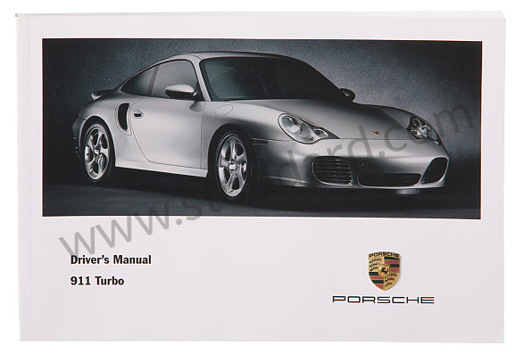 WKD99622001 - USER AND TECHNICAL MANUAL FOR YOUR VEHICLE IN ENGLISH 911 TURBO 2001 for Porsche 