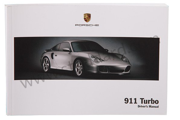 WKD99622005 - USER AND TECHNICAL MANUAL FOR YOUR VEHICLE IN ENGLISH 911 TURBO 2005 for Porsche 