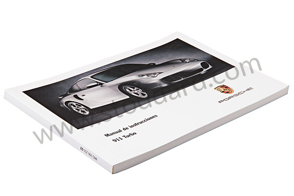 WKD99625003 - USER AND TECHNICAL MANUAL FOR YOUR VEHICLE IN SPANISH 911 TURBO 2003 for Porsche 