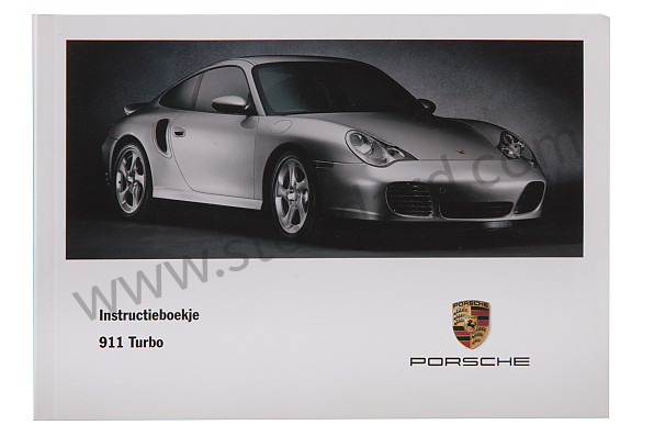 WKD99629102 - USER AND TECHNICAL MANUAL FOR YOUR VEHICLE IN DUTCH 911 TURBO 2002 for Porsche 