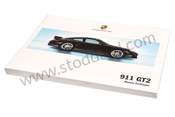 WKD99733009 - USER AND TECHNICAL MANUAL FOR YOUR VEHICLE IN FRENCH 911 GT2 2009 for Porsche 