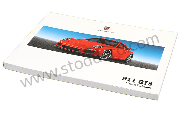 WKD99753010 - USER AND TECHNICAL MANUAL FOR YOUR VEHICLE IN FRENCH 911 GT3 2010 for Porsche 
